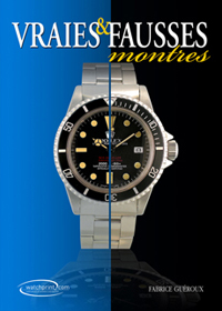 Vraies et fausses montres - Tome 2 en trois langues - sortie Baselworld 2010 chez Watchprint