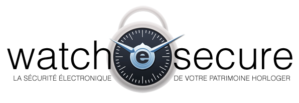 Watch-e-Secure. Service exclusif de sécurisation de votre montre contre le vol et la perte.
