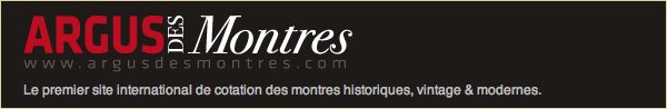 L'Argus des Montres - Un nouveau service de cotation, de conseil et de vente de vos pièces horlogères.