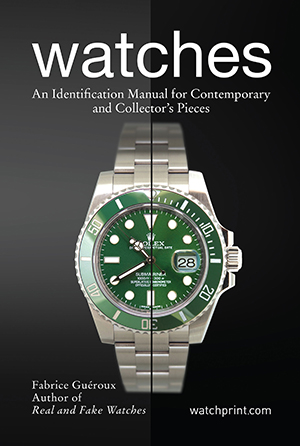 Real and Fake Watches New Book by Fabrice Gueroux - French and English Press Release
