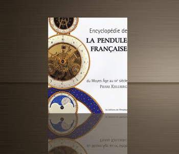 Encyclopédie de la pendule française