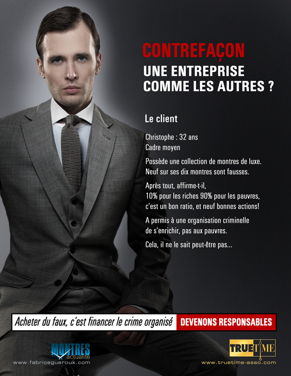 Campagne de lutte anti-contrefaçon 2012 – Truetime – Fabrice Guéroux Campagne de lutte anti-contrefaçon 2012 – Truetime – Fabrice Guéroux