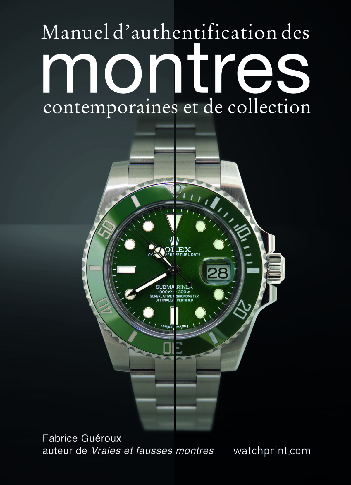 Un livre pour protéger le consommateur contre les fausses Rolex, Audemars Piguet, Patek Philippe et autres grandes marques horlogères