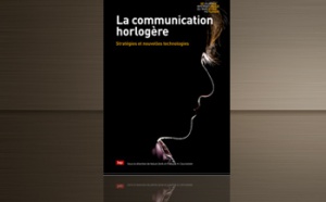 La Communication Horlogère: Stratégie et nouvelles technologies La Communication Horlogère: Stratégie et nouvelles technologies